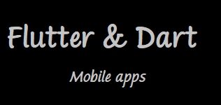 Flutter & Dart – Mobile Apps