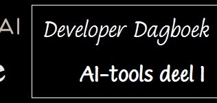 Developer Dagboek #7 – AI-tools deel 1