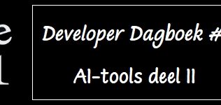Developer Dagboek #10 – AI-tools deel II