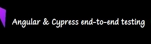 Angular & Cypress end-to-end testing