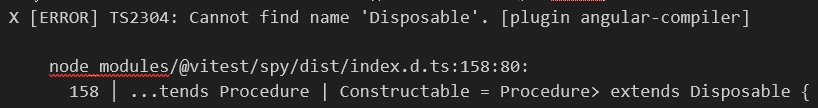 vitest_in_angular_error_cannot_find_name_disposable